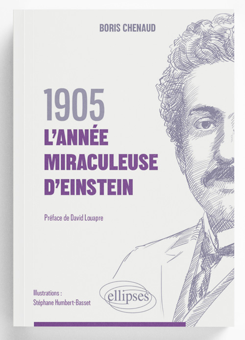 Couverture illustrée de l'ouvrage "1905 L'année miraculeuse d'Einstein"